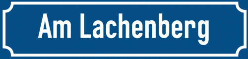 Straßenschild Am Lachenberg